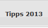 Tipps 2013